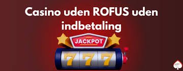 Gambling Sider Uden ROFUS En Guide til Spiloplevelser